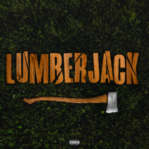 Lumberjack - Big Yavo