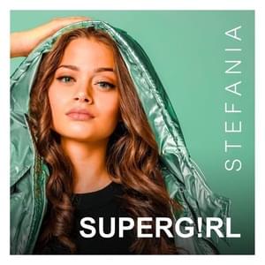 Stefania - SUPERG!RL (Ελληνική μετάφραση) - Lyrxo Greek Translations (Ελληνικές μεταφράσεις)