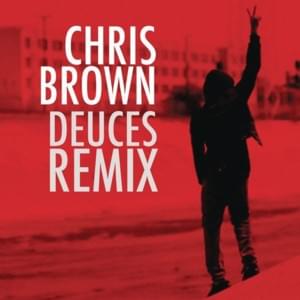 Deuces (T.I. & Rick Ross Remix) - Chris Brown (Ft. Rick Ross & T.I.)