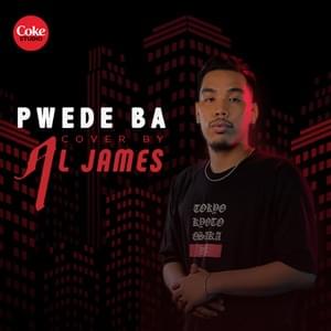 Pwede Ba (Cover Version) - Al James