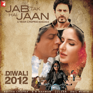 Jab Tak Hai Jaan - The Poem - Shah Rukh Khan