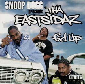 G’d Up - Tha Eastsidaz (Ft. Butch Cassidy)