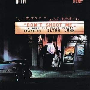 Screw You (Young Man’s Blues) - Elton John