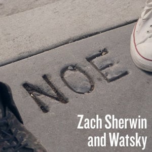 No E - Zach Sherwin (Ft. Watsky)