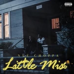 Little Miss - NLE Choppa