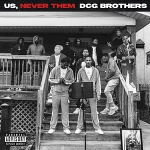 And Is - DCG BROTHERS (Ft. Skilla Baby)