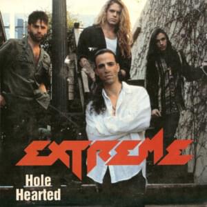 Hole Hearted - Extreme