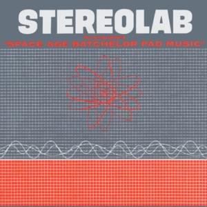 Avant Garde M.O.R. - Stereolab