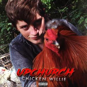 Skit (Chicken Willie) - Upchurch