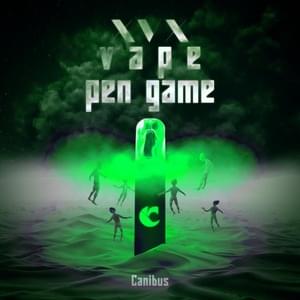 XVX Vape Pen Game - Canibus