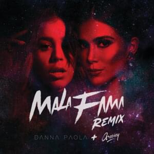 Mala Fama (Remix) - Danna Paola (Ft. Greeicy)