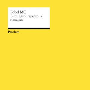 Bildungsbürgerprolls - Pöbel MC