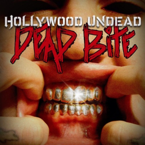 Dead Bite - Hollywood Undead