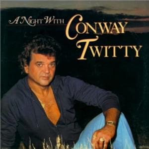 Don’t Take It Away - Conway Twitty