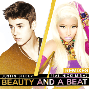 Beauty and a Beat (Bisbetic Radio Mix) - Justin Bieber (Ft. Nicki Minaj)