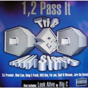 1, 2 Pass It - D&D All-Stars (Ft. Doug E. Fresh, Fat Joe, Jeru the Damaja, KRS-One, Mad Lion & Smif-N-Wessun)