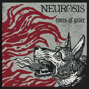 Times of Grace - Neurosis