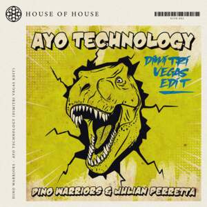 Ayo Technology (Dimitri Vegas Edit) - Dino Warriors & Julian Perretta