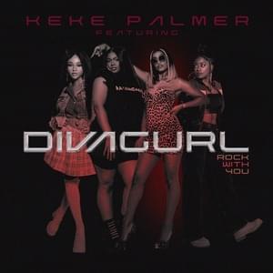 Rock With You - Keke Palmer (Ft. Diva Gurl)