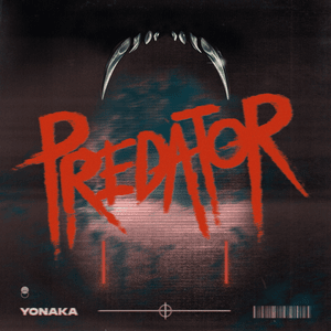 PREDATOR - YONAKA