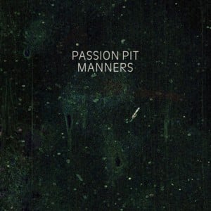 Folds in Your Hands - Passion Pit