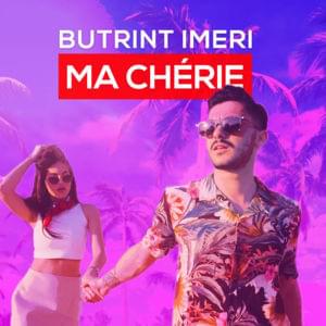 Ma Chérie - Butrint Imeri