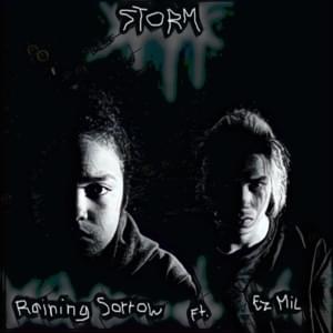 Storm - Raining Sorrow (Ft. Ez Mil)