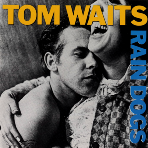 Jockey Full of Bourbon - Tom Waits