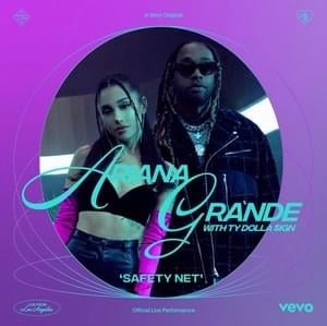 ​safety net (Vevo Official Live Performance) - Ariana Grande (Ft. Ty Dolla $ign)