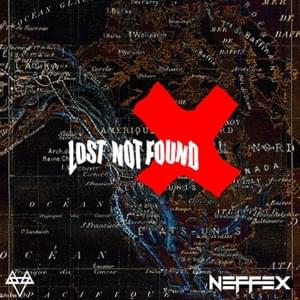 Lost Not Found - NEFFEX