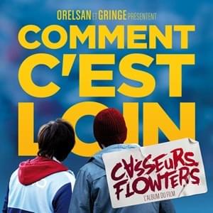 Comment c’est loin [Livret] - Casseurs Flowters