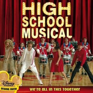 We’re All in This Together - High School Musical Cast