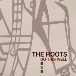 Proceed 3 - The Roots (Ft. Bahamadia)