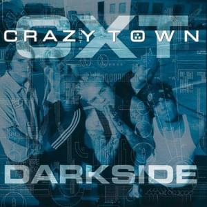 Darkside - Crazy Town