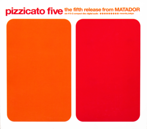 La guerre est finie - Pizzicato Five