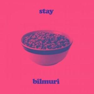 Stay - Bilmuri