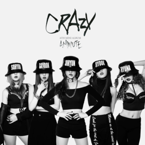 미쳐 (Crazy) - 4Minute