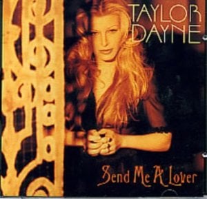 Send Me A Lover - Taylor Dayne