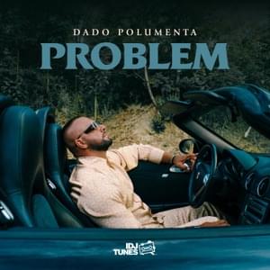 Problem - Dado Polumenta