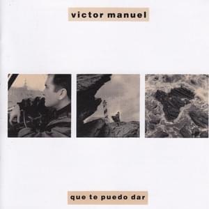 Y tú buscando una mujer - Víctor Manuel