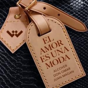 El Amor es una Moda - Alcover, Don Omar & Juan Magán