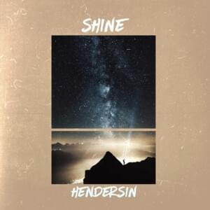 Shine - Hendersin