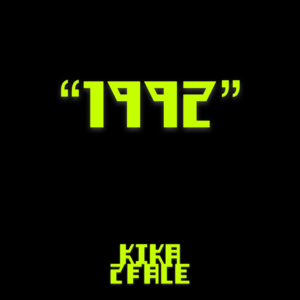 1992 - Prod. Kika (Ft. 2Baba)