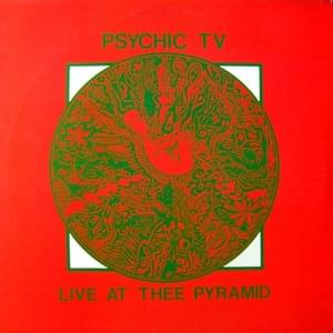 Your Body (Pyramid) - Psychic TV