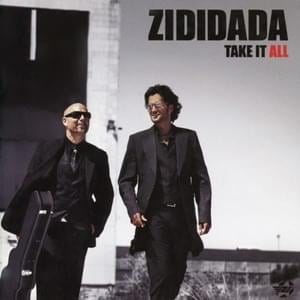 Take It All - Zididada