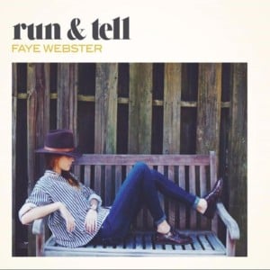 Run and Tell - Faye Webster