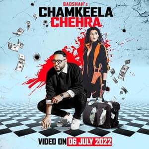 Chamkeela Chehra - Badshah