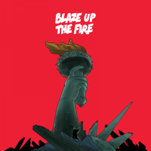 Blaze Up the Fire - Major Lazer (Ft. Chronixx)