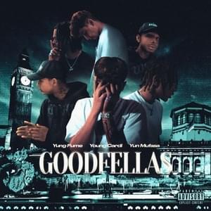 GOODFELLAS - Young Cardi (Ft. Yung Fume & YUN MUFASA)