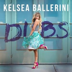 Dibs - Kelsea Ballerini